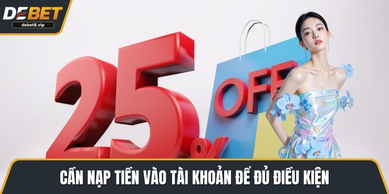 Cần nạp tiền vào tài khoản để đủ điều kiện